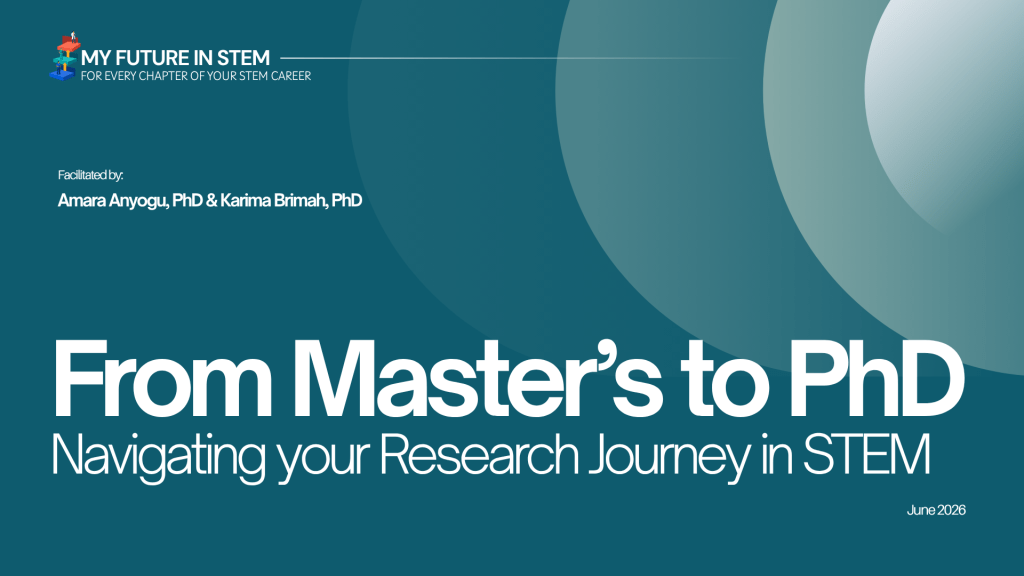 My Future in STEM – Reflections on the ‘From Master’s to PhD’&nbsp;event